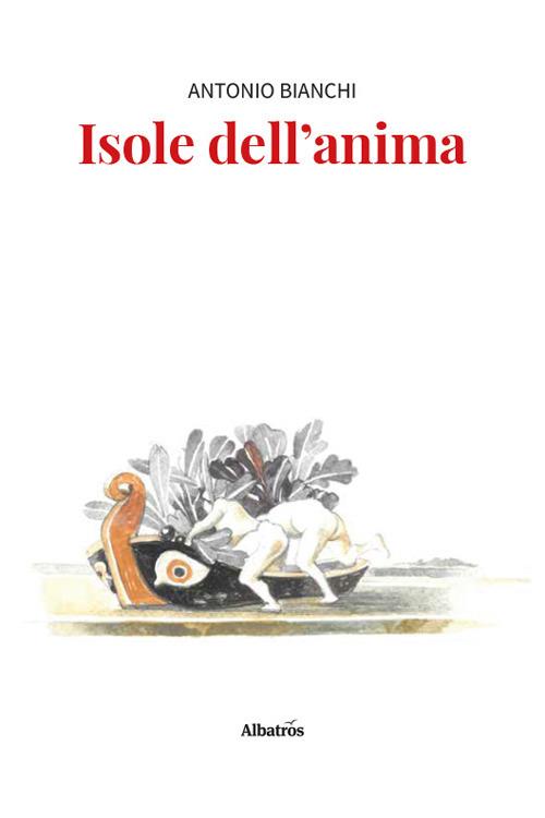 Isole dell’anima - Antonio Bianchi - copertina