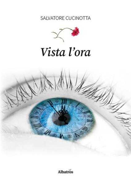 Vista l’ora - Salvatore Cucinotta - copertina