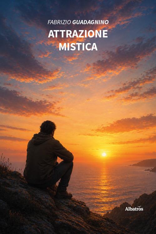 Attrazione mistica - Fabrizio Guadagnino - copertina