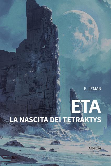 Eta. La nascita dei Tetraktys - E. Léman - copertina