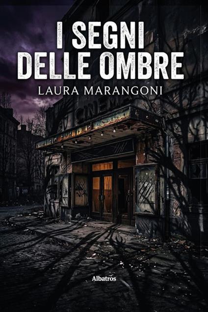 I segni delle ombre - Laura Marangoni - copertina