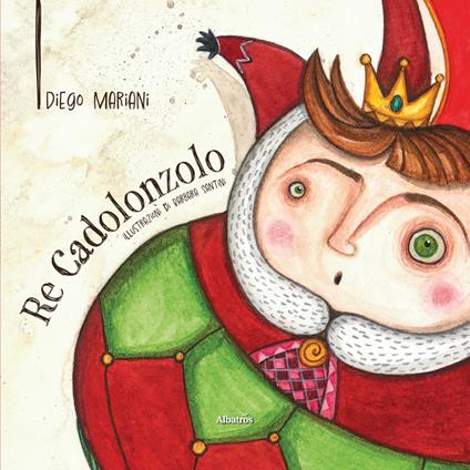 Re Cadolonzolo - Diego Mariani - copertina