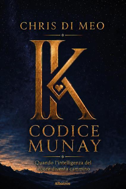 Codice Munay. Quando l'intelligenza del cuore diventa cammino - Chris Di Meo - copertina
