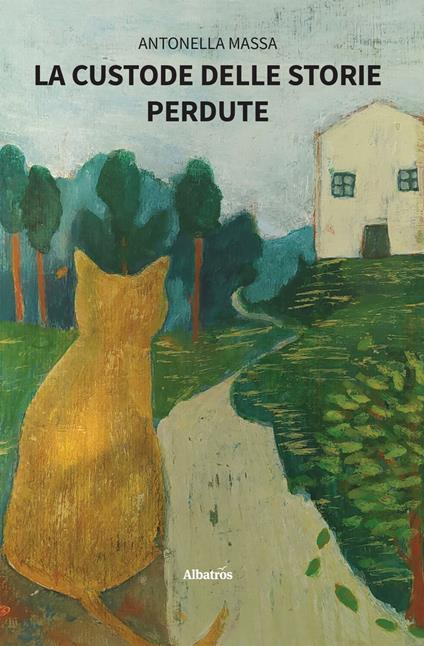 La custode delle storie perdute - Antonella Massa - ebook