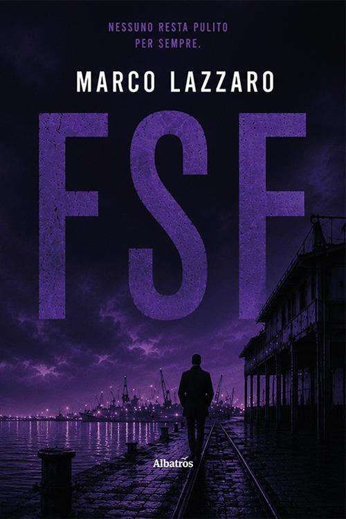 FSF - Marco Lazzaro - copertina