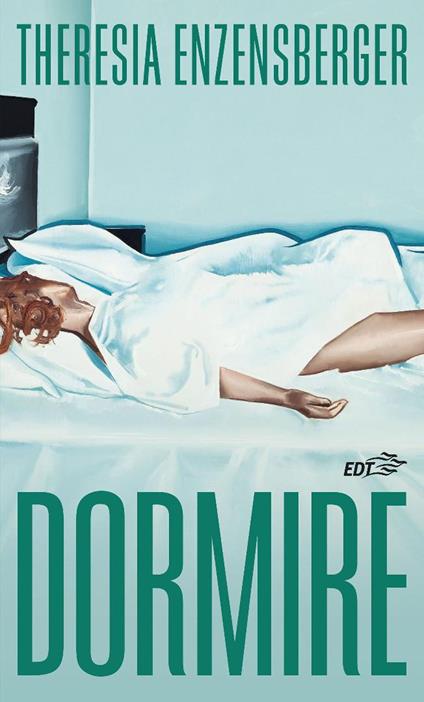 Dormire - Theresia Enzensberger - copertina