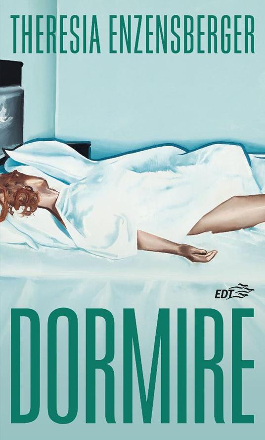 Dormire - Theresia Enzensberger - copertina