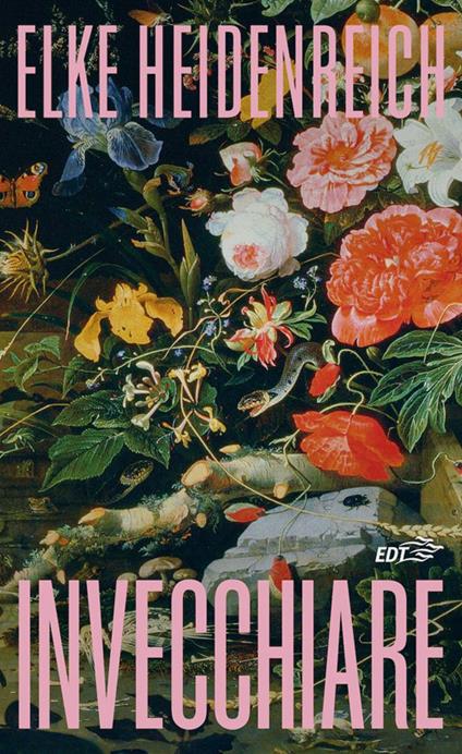 Invecchiare - Elke Heidenreich,Gabriella Rovagnati - ebook