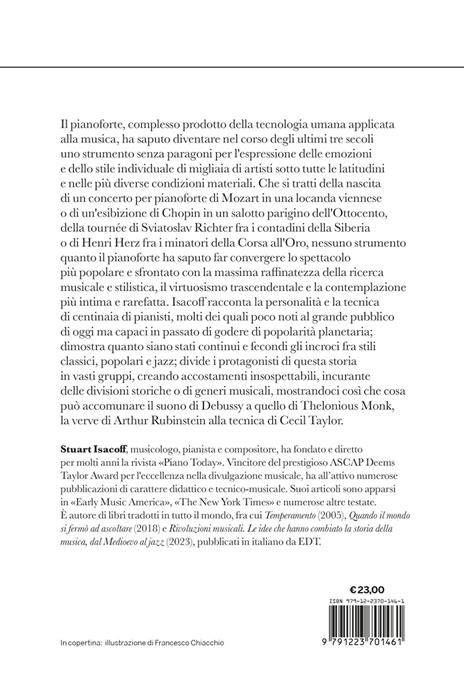 Storia naturale del pianoforte. Lo strumento, la musica, i musicisti: da Mozart al modern jazz, e oltre - Stuart Isacoff - 3