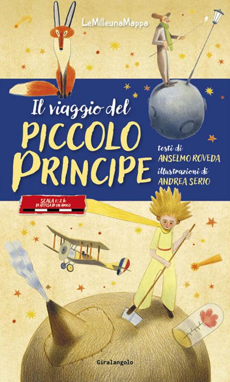 Il viaggio del Piccolo Principe. Ediz. a colori - Anselmo Roveda - copertina