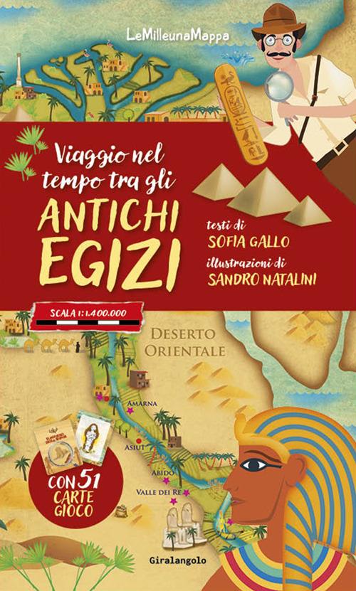 Viaggio nel tempo tra gli antichi Egizi - Sofia Gallo - copertina