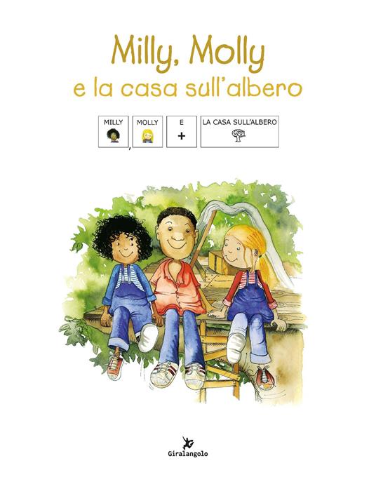 Milly, Molly e la casa sull'albero. Ediz. CAA - Gill Pittar - 2