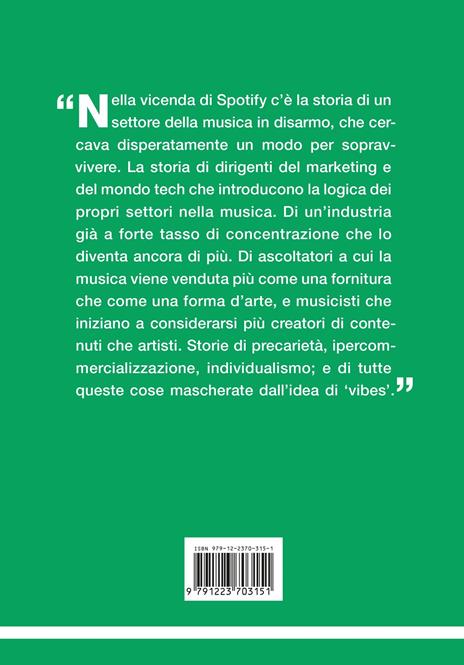 Mood machine. L'ascesa di Spotify e il prezzo della playlist perfetta - Liz Pelly - 3