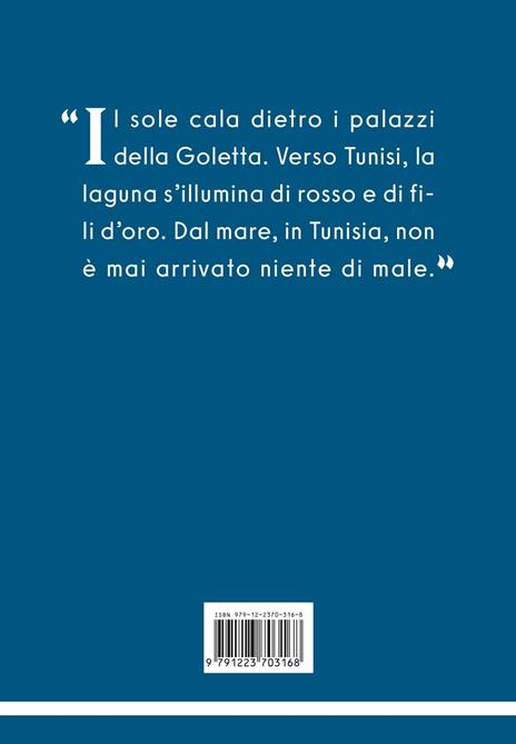 Tunisi mon amour. Viaggio nella città dalle mille anime - Leonardo Martinelli - 3