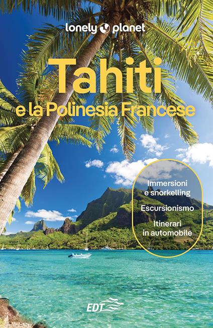 Tahiti e la Polinesia francese - Silvia Baldi - ebook