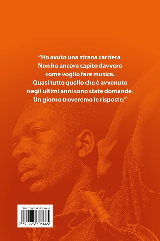 Coltrane secondo Coltrane. Tutte le interviste - 3