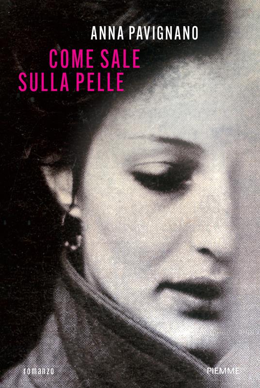Come sale sulla pelle - Anna Pavignano - copertina