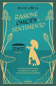 Libro Ragione, omicidi e sentimento Jessica Bull