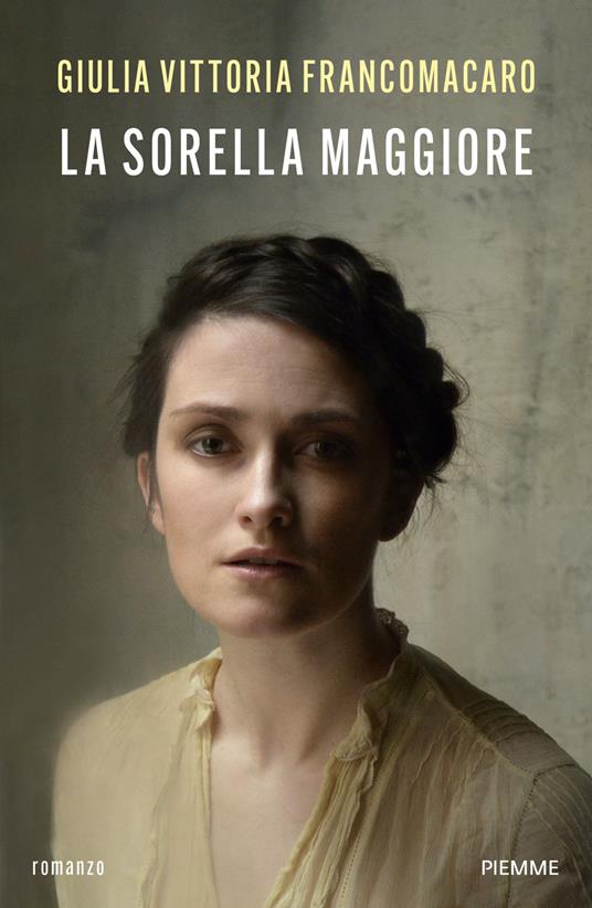 La sorella maggiore - Giulia Vittoria Francomacaro - copertina