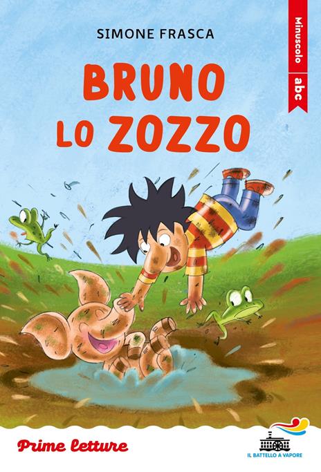 Bruno lo zozzo. Stampatello minuscolo - Simone Frasca - copertina