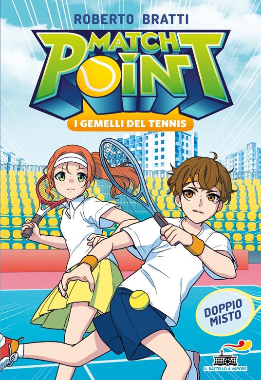 Doppio misto. Match Point. I gemelli del tennis - Roberto Bratti - copertina