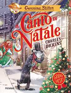 Libro Il Canto di Natale di Charles Dickens Geronimo Stilton