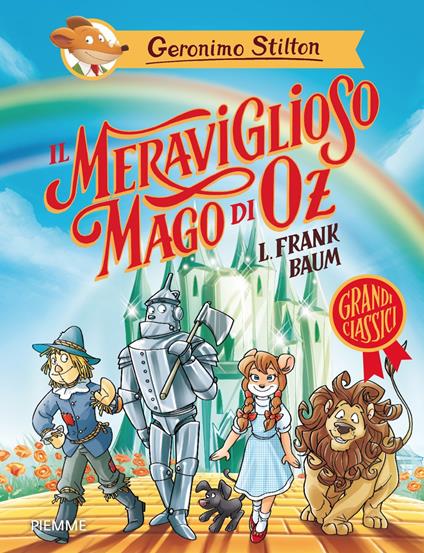 Il meraviglioso Mago di Oz di Lyman Frank Baum - Geronimo Stilton - copertina