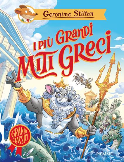 I più grandi miti greci - Geronimo Stilton - copertina