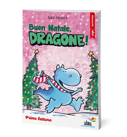 Buon Natale, Dragone! Stampatello minuscolo. Ediz. a colori - Dav Pilkey - copertina