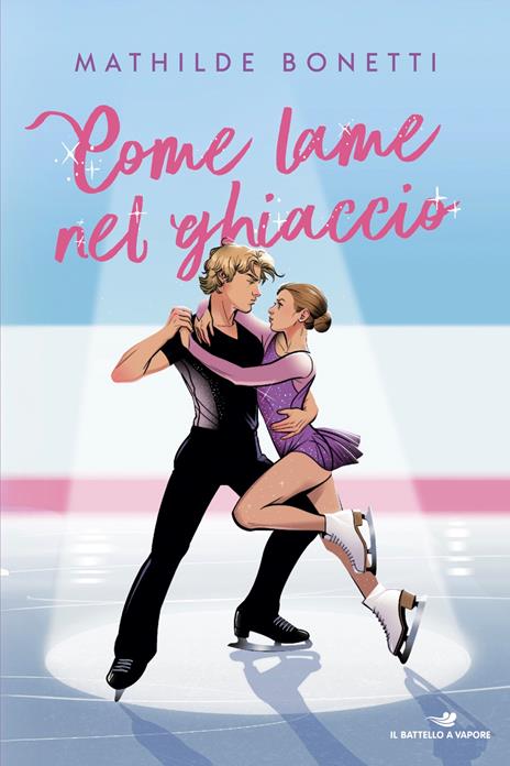Come lame nel ghiaccio - Mathilde Bonetti - copertina