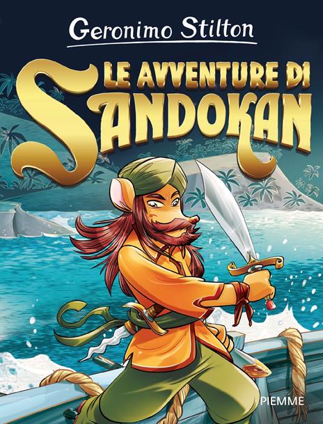 Le avventure di Sandokan - Geronimo Stilton - copertina