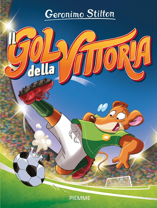 Il gol della vittoria - Geronimo Stilton - copertina