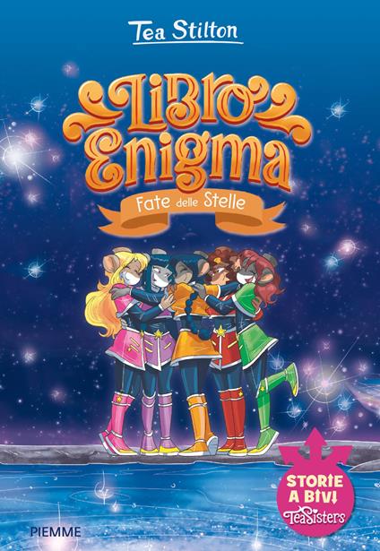Fate delle stelle. Libro enigma - Tea Stilton - copertina
