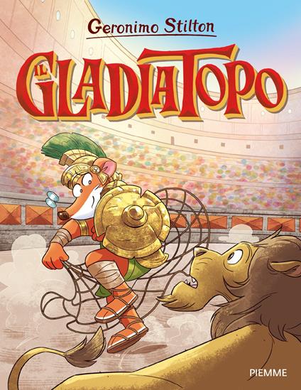 Il gladiatopo - Geronimo Stilton - copertina