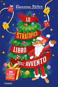 Libro Lo stratopico libro dell'Avvento Geronimo Stilton