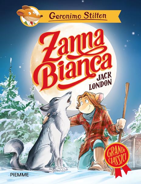 Zanna Bianca di Jack London - Geronimo Stilton - copertina
