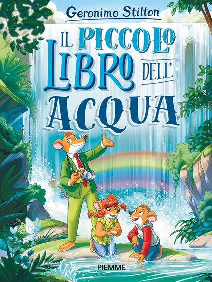Il piccolo libro dell'acqua. Ediz. a colori - Geronimo Stilton - copertina