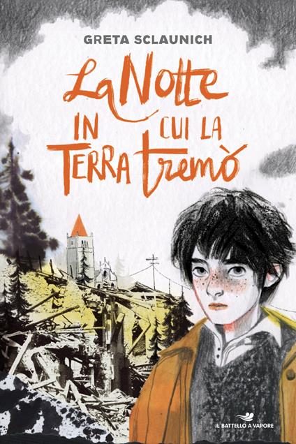La notte in cui la terrà tremò - Greta Sclaunich - copertina