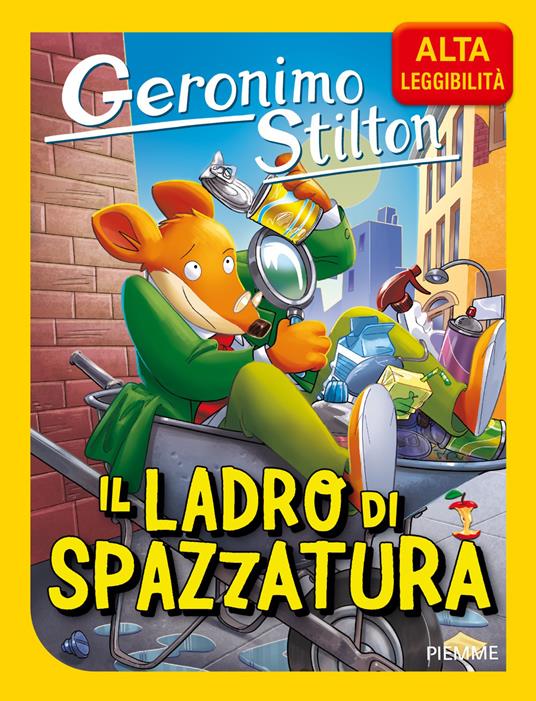 Il ladro di spazzatura. Ediz. ad alta leggibilità - Geronimo Stilton - copertina