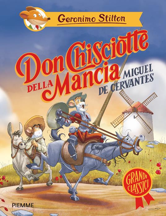 Don Chisciotte della Mancia di Miguel de Cervantes - Geronimo Stilton - copertina