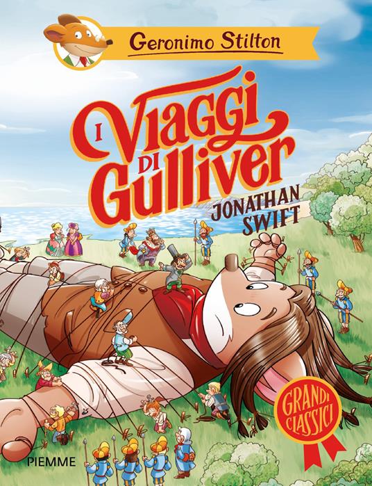 I viaggi di Gulliver di Jonathan Swift - Geronimo Stilton - copertina