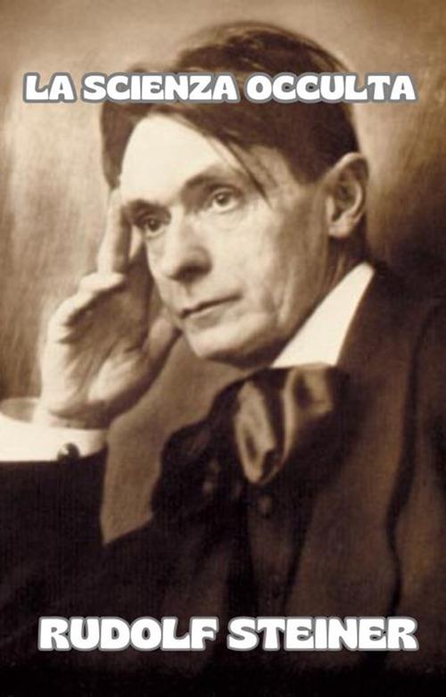 La scienza occulta - Rudolf Steiner - ebook