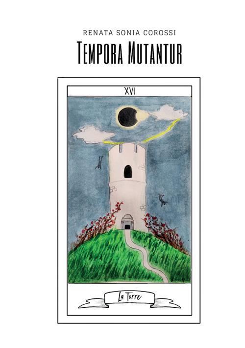 Tempora mutantur - Renata Sonia Corossi - copertina