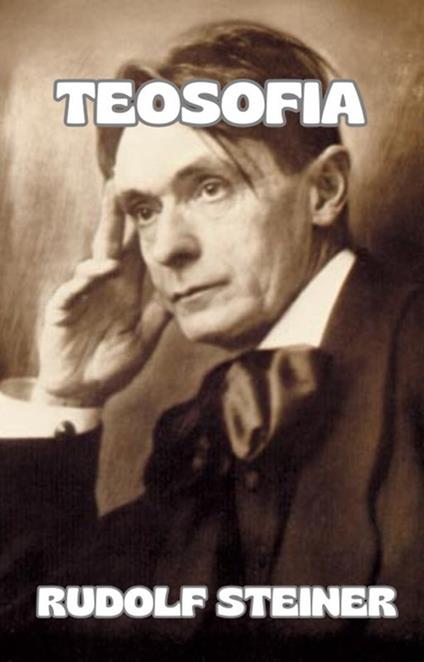 Teosofia - Rudolf Steiner - ebook
