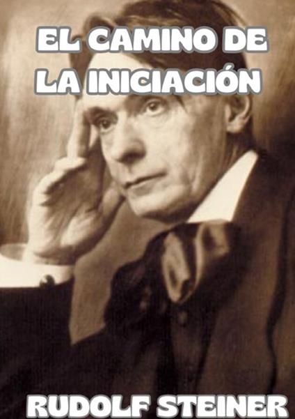 El camino de la iniciación - Rudolf Steiner - copertina