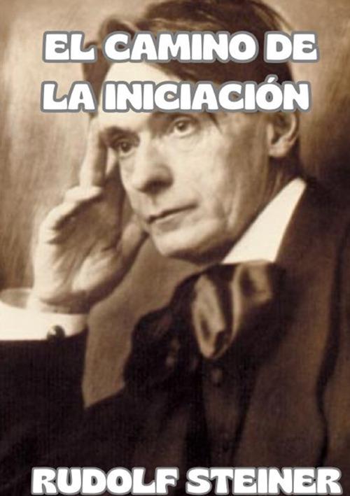 El camino de la iniciación - Rudolf Steiner - copertina