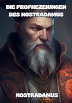 Die Prophezeiungen des Nostradamus