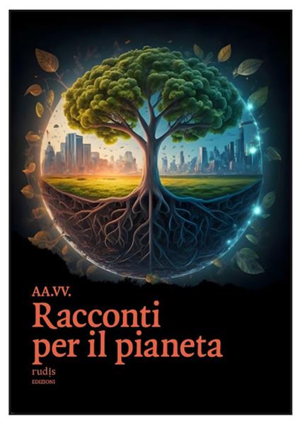 Racconti per il pianeta - Rudis Edizioni - ebook