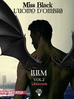 L' uomo d'ombra. Lilim. Vol. 2