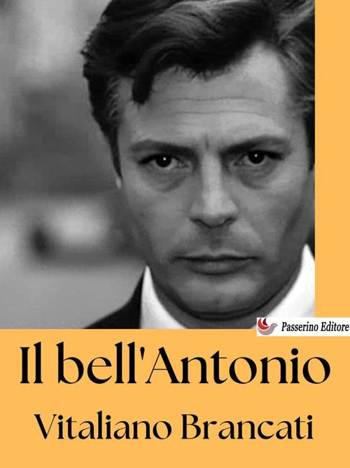 Il bell'Antonio - Vitaliano Brancati - ebook
